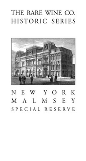THE RARE WINE CO. HISTORIC SERIES NEW YORK MALMSEY SPECIAL RESERVE trademark