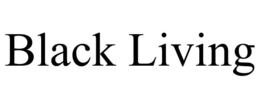 BLACK LIVING trademark