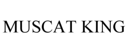 MUSCAT KING trademark