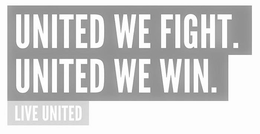 UNITED WE FIGHT. UNITED WE WIN. LIVE UNITED trademark