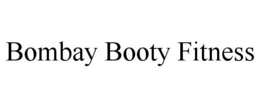 BOMBAY BOOTY FITNESS trademark