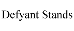 DEFYANT STANDS trademark