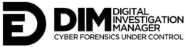 DF DIM DIGITAL INVESTIGATION MANAGER CYBER FORENSICS UNDER CONTROL trademark