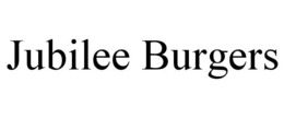 JUBILEE BURGERS trademark