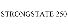 STRONGSTATE 250 trademark