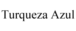 TURQUEZA AZUL trademark