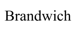 BRANDWICH trademark