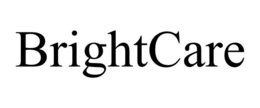 BRIGHTCARE trademark