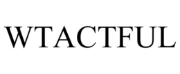 WTACTFUL trademark