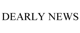 DEARLY NEWS trademark