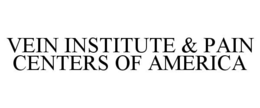 VEIN INSTITUTE & PAIN CENTERS OF AMERICA trademark