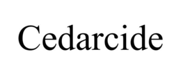 CEDARCIDE trademark