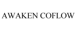 AWAKEN COFLOW trademark