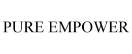 PURE EMPOWER trademark