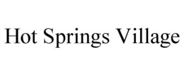 HOT SPRINGS VILLAGE trademark