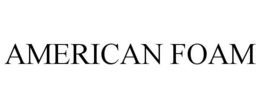 AMERICAN FOAM trademark