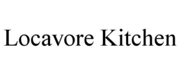 LOCAVORE KITCHEN trademark