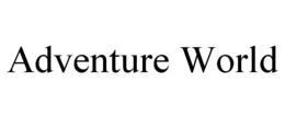 ADVENTURE WORLD trademark