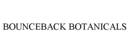 BOUNCEBACK BOTANICALS trademark