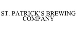 ST. PATRICK'S BREWING COMPANY trademark