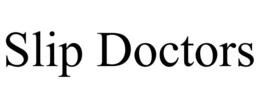 SLIP DOCTORS trademark