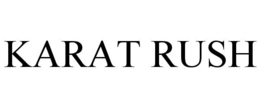 KARAT RUSH trademark