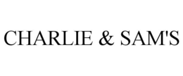 CHARLIE & SAM'S trademark
