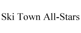 SKI TOWN ALL-STARS trademark