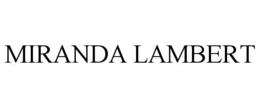 MIRANDA LAMBERT trademark
