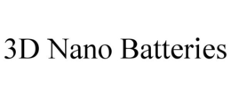 3D NANO BATTERIES trademark