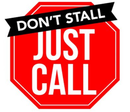 DON'T STALL JUST CALL trademark