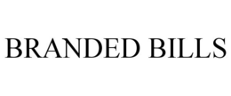 BRANDED BILLS trademark