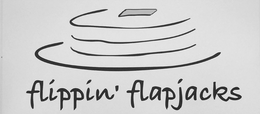 FLIPPIN' FLAPJACKS trademark