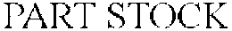 PART STOCK trademark
