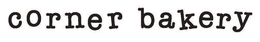 CORNER BAKERY trademark