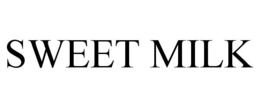 SWEET MILK trademark