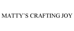 MATTY'S CRAFTING JOY trademark