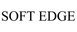 SOFT EDGE trademark