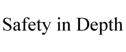 SAFETY IN DEPTH trademark