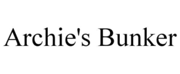 ARCHIE'S BUNKER trademark