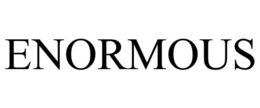 ENORMOUS trademark