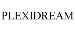 PLEXIDREAM trademark