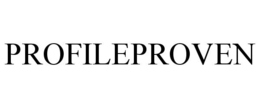 PROFILEPROVEN trademark