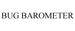 BUG BAROMETER trademark