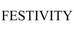 FESTIVITY trademark