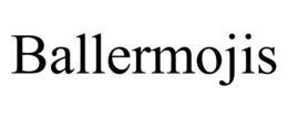 BALLERMOJIS trademark
