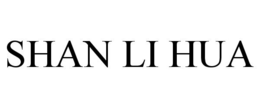 SHAN LI HUA trademark
