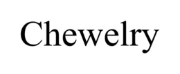 CHEWELRY trademark