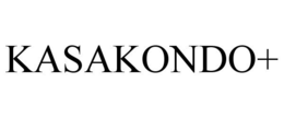 KASAKONDO+ trademark