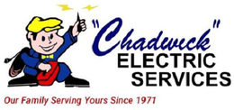 "CHADWICK" ELECTRIC SERVICES OUR FAMILYSERVING YOURS SINCE 1971 trademark